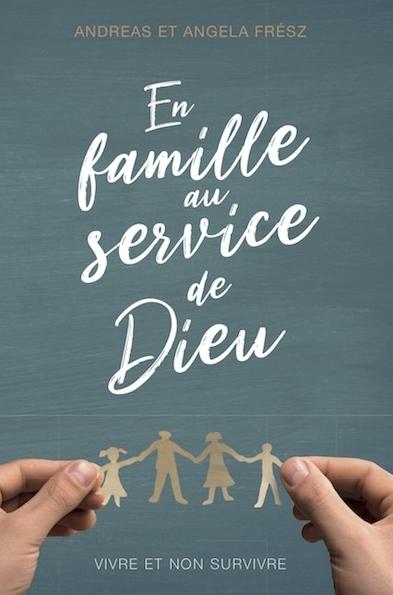 En famille au service de Dieu