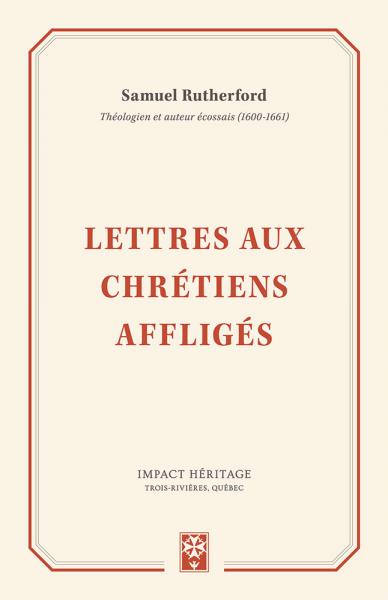 Lettres aux chrétiens affligés