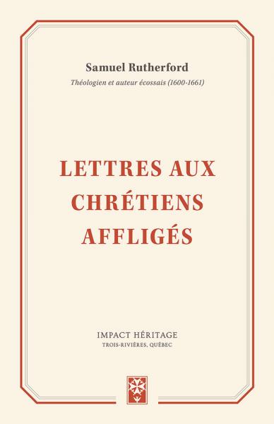 Lettres aux chrétiens affligés