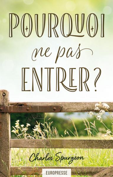 Pourquoi ne pas entrer ?