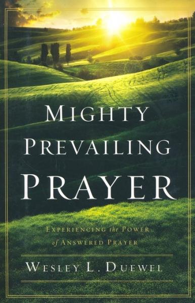 Mighty Prevailing Prayer