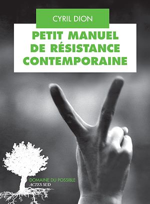 Petit manuel de résistance contemporaine