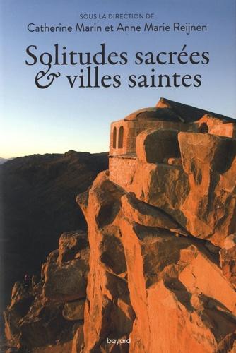 Solitudes sacrées et villes saintes