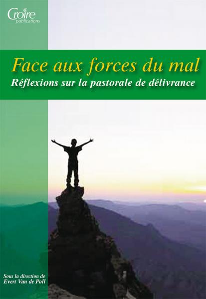 Face aux forces du mal