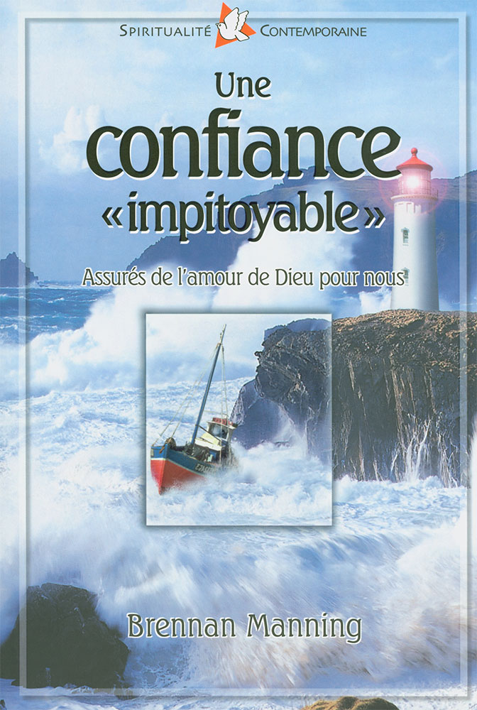 Une confiance impitoyable
