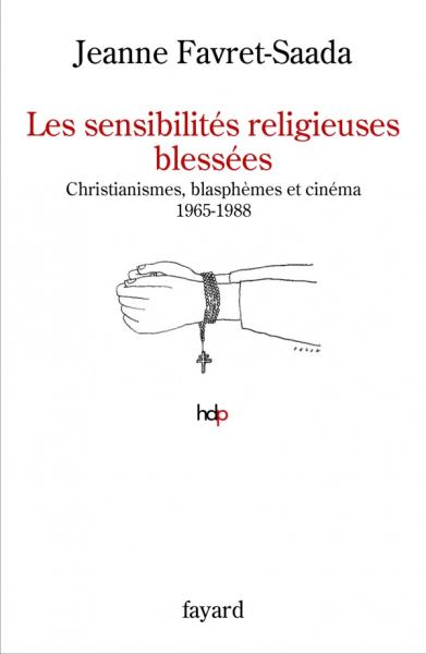 Les sensibilités religieuses blessées