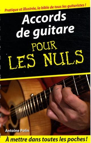 Accords de guitare pour les nuls: Poche (9782754010092): Antoine Polin: CLC  France