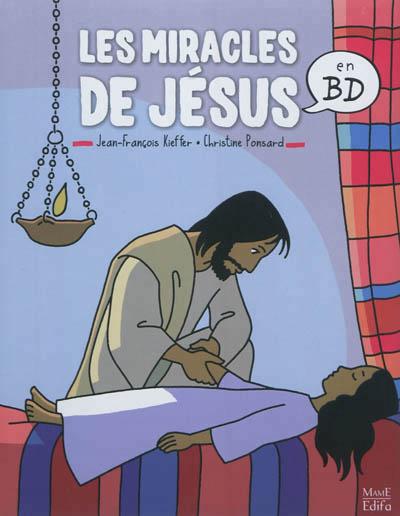 LES MIRACLES DE JESUS