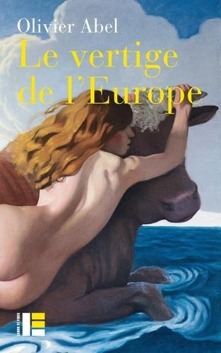 Le Vertige de l'Europe