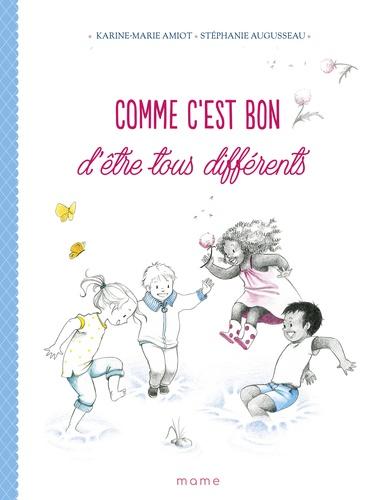 Comme c'est bon d'être tous différents