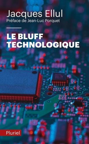 Le bluff technologique