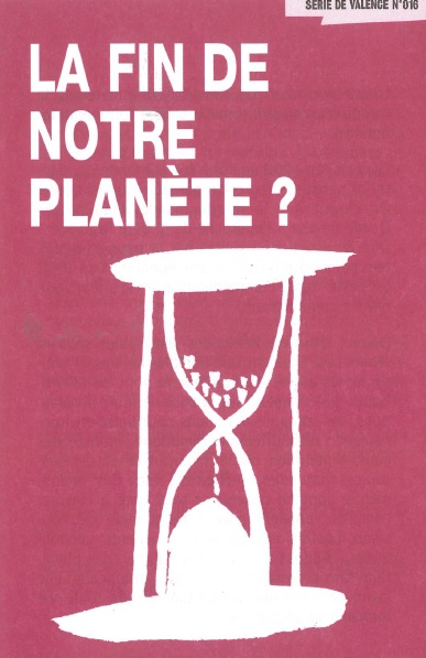 La fin de notre planète ?