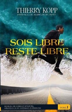 Sois libre reste libre