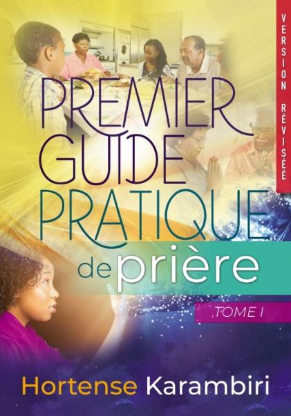 Premier guide pratique de prière
