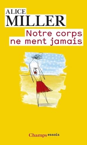 Notre corps ne ment jamais