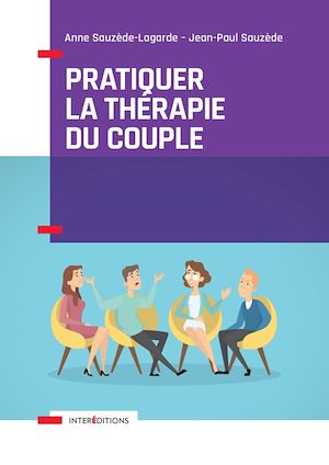 Pratiquer la therapie du couple