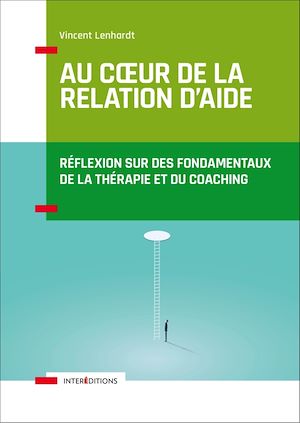 Au coeur de la relation d'aide