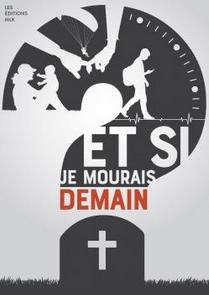 Et si je mourais demain