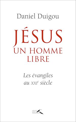 Jésus un homme libre