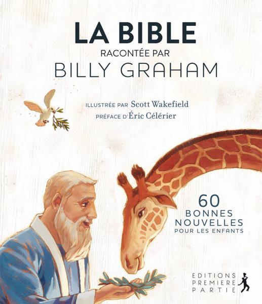 La Bible racontée par Billy Graham