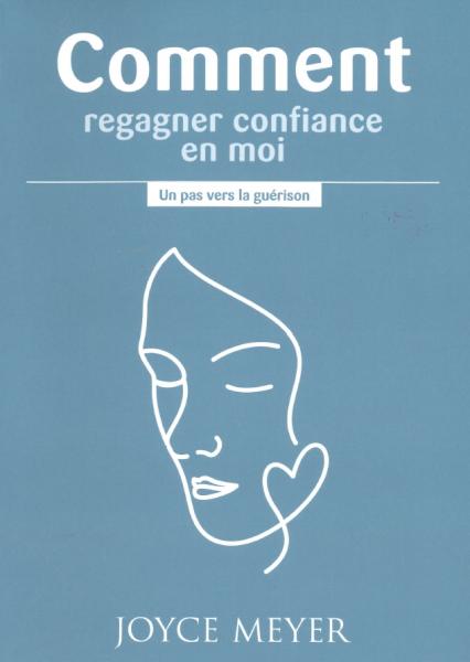 Comment regagner confiance en moi ?