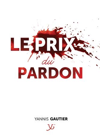 Le prix du pardon