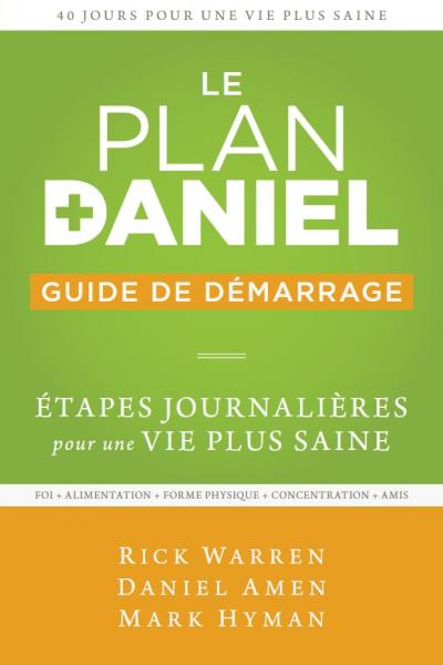 Le plan Daniel - Journal: 40 jours pour une vie plus saine