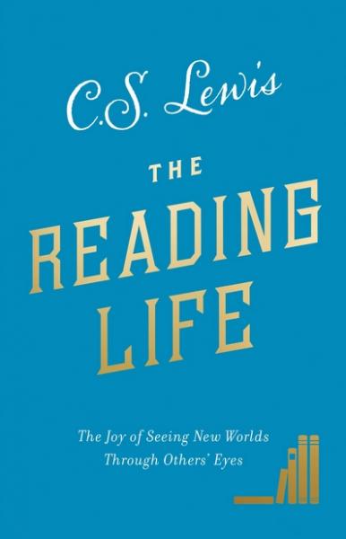 Reading life, the joy of seeing new worlds through other's eyes