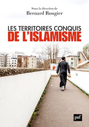 Les territoires conquis de l'islamisme