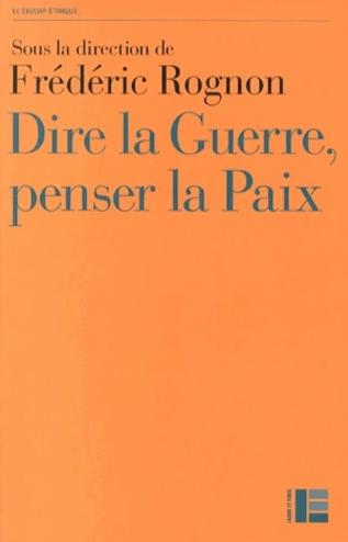 Dire la guerre, penser la paix