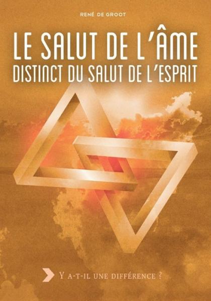 Le salut de l'âme distinct du salut de l'esprit