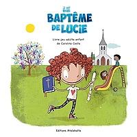 Le baptême de Lucie