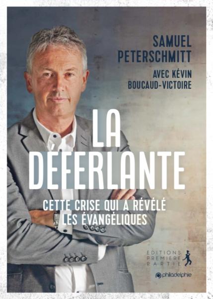 "La déferlante" Cette crise qui a révélé les évangéliques