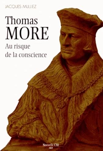 Thomas More au risque de la conscience