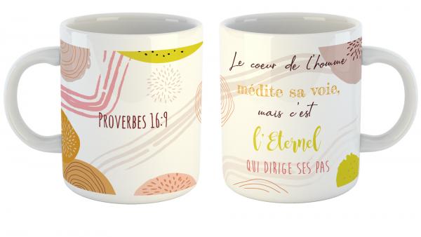 Mug Le coeur de l'homme médite sa voix, mais c'est l'Eternel qui dirige ses pas