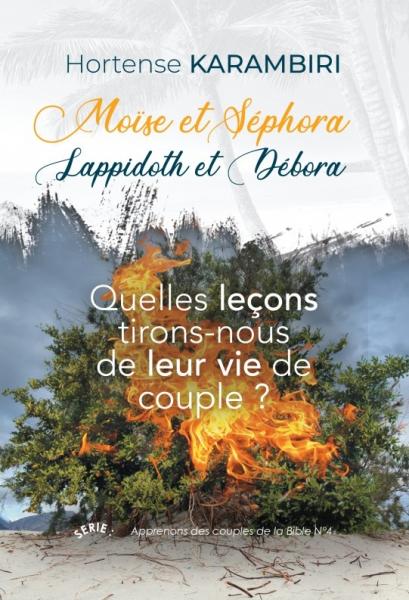 Moïse et Séphora - Lappidoth et Débora