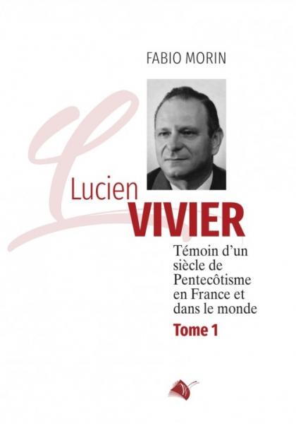 Lucien Vivier Tome 1