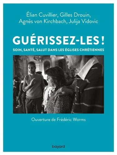 Guérissez-les !