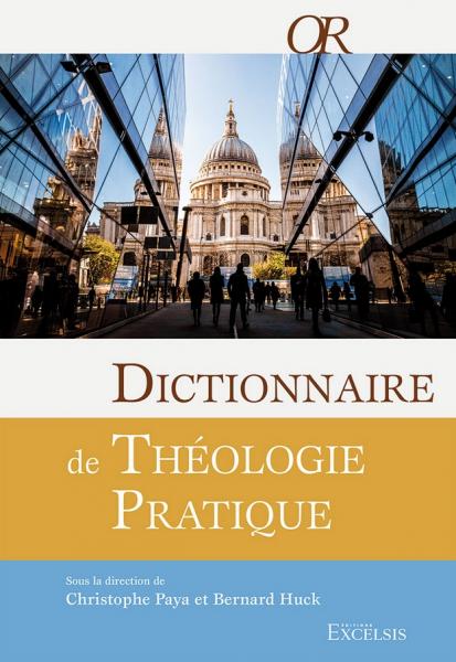 Dictionnaire de théologie pratique