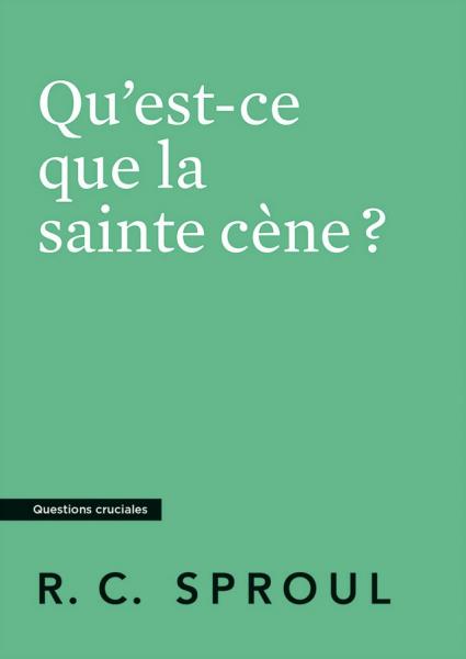 Qu'est-ce que la sainte cène ?