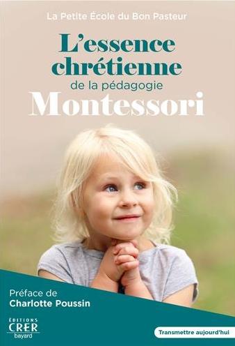 L'essence chrétienne de la pédagogie Montessori