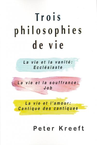 Trois philosophies de vie