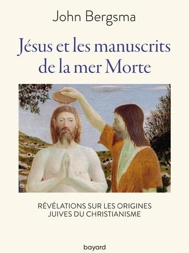 Jésus et les manuscrits de la mer morte