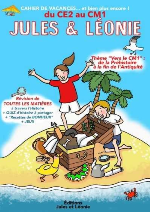 Cahier de vacances Jules et Léonie du CE2 au CM1