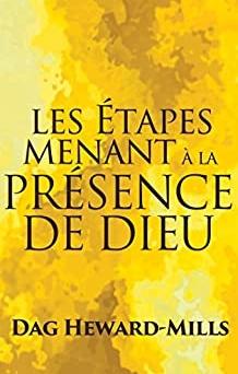 Les étapes menant à la présence de Dieu