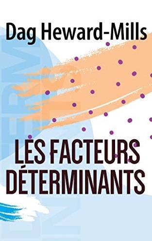 Les facteurs déterminants