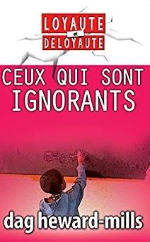 Ceux qui sont des ignorants