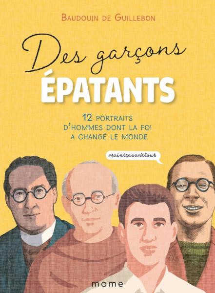 Des garçons épatants