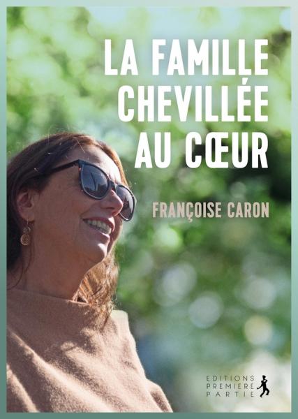 La famille chevillée au coeur