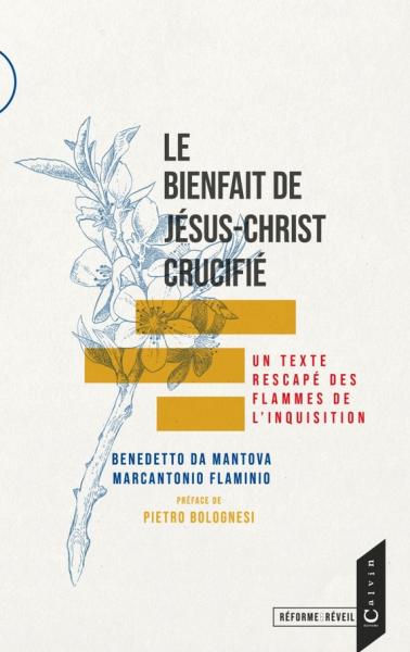 Le bienfait de Jésus-Christ crucifié